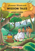 Famous Illustrated Wisdom Tales (Jataka Stories)