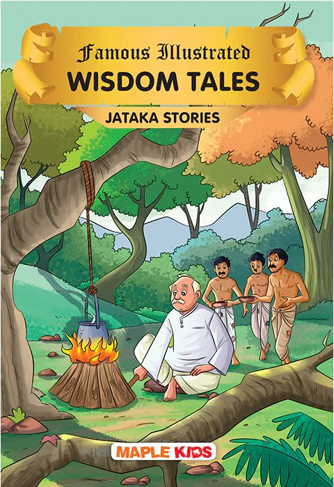 Famous Illustrated Wisdom Tales (Jataka Stories)