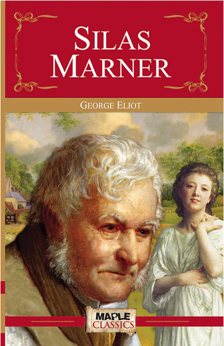 Silas Marner(Complete and Unabridged)