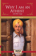 Why I am an Atheist and other essays