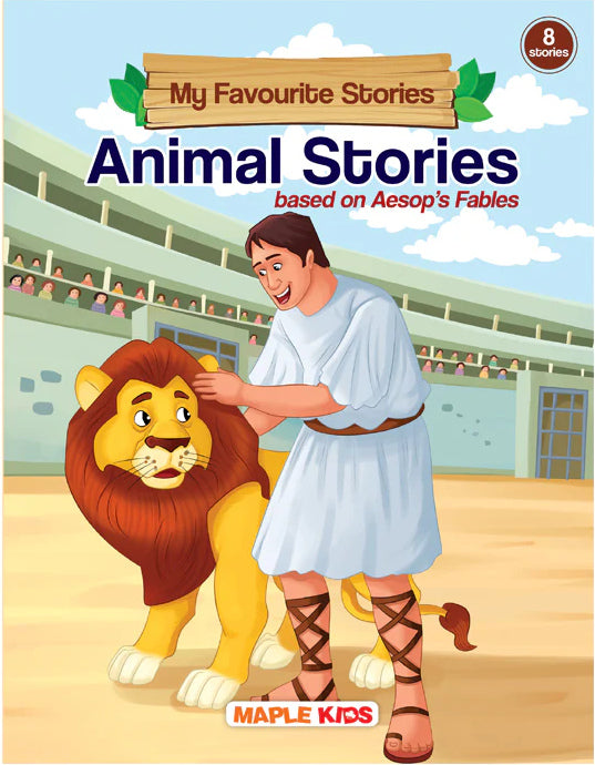 My Favourite Stories Animal Stories….based on Aesop’s Fables
