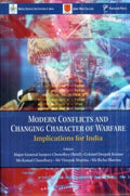Modern Conflicts and Changing Character of Warfare Implications for India