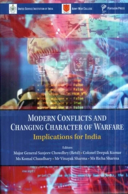 Modern Conflicts and Changing Character of Warfare Implications for India