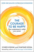 Courage to be Happy