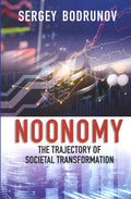 Noonomy the Trajectory of Societal Transformation