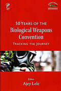 50 Years of The Biological Weapons Convention Tracking the Journey