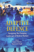 Adaptive Defence Navigating the Changing Landscape of Modern Warfare