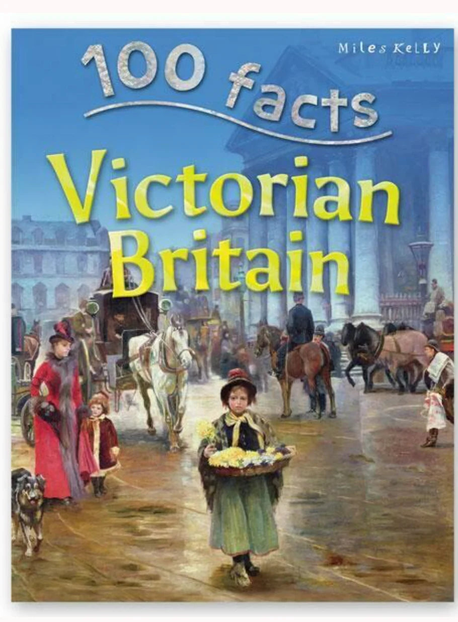 100 Facts - Victorian Britain