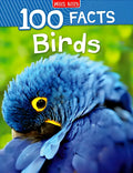 100 Facts Birds: Bursting
