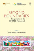Beyond Boundaries: Cooperation in the BIMSTEC Framework