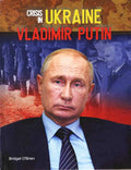Crisis in Ukraine: Vladimir Putin